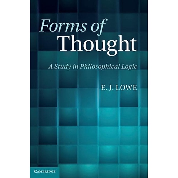 Forms of Thought, E. J. Lowe