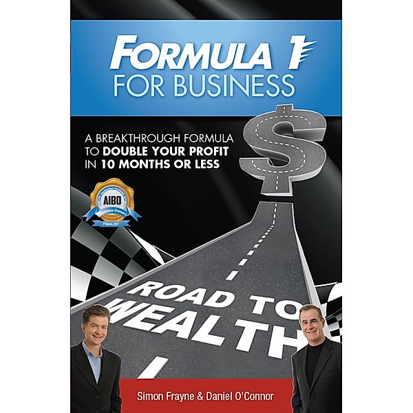 Formula 1 for Business / Global Publishing Group, Simon Frayne, Daniel O'Connor