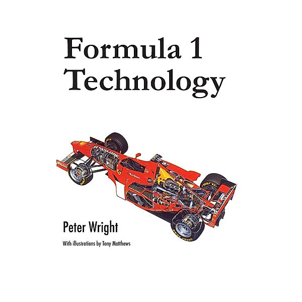 Formula 1 Technology / SAE International, Peter Wright
