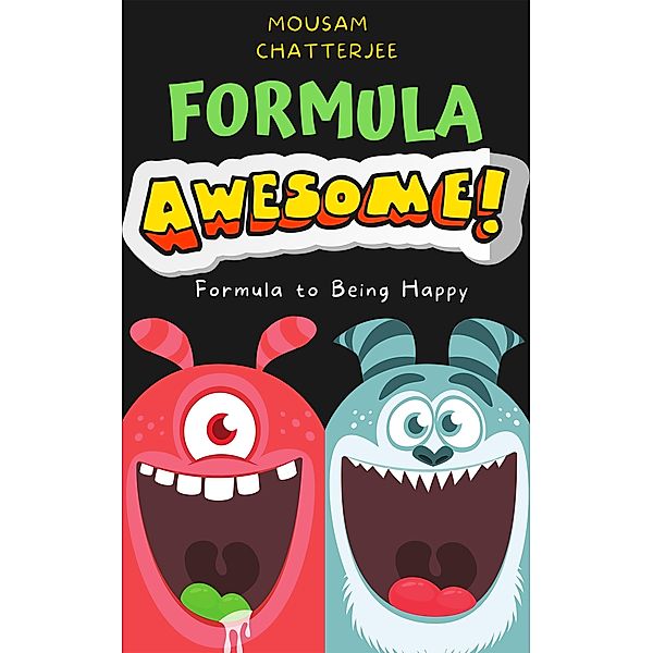 Formula Awesome!, Mousam Chatterjee