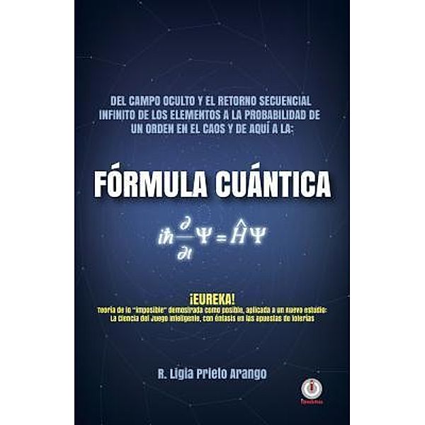 Fórmula cuántica, Ligia Prieto Arango