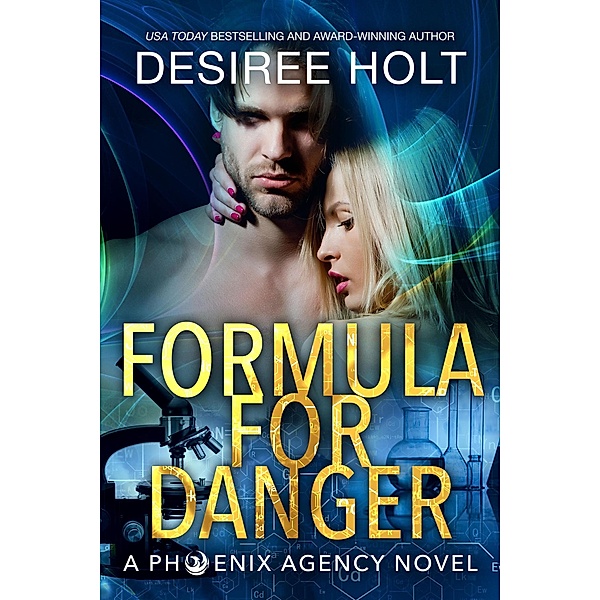 Formula For Danger, Desiree Holt