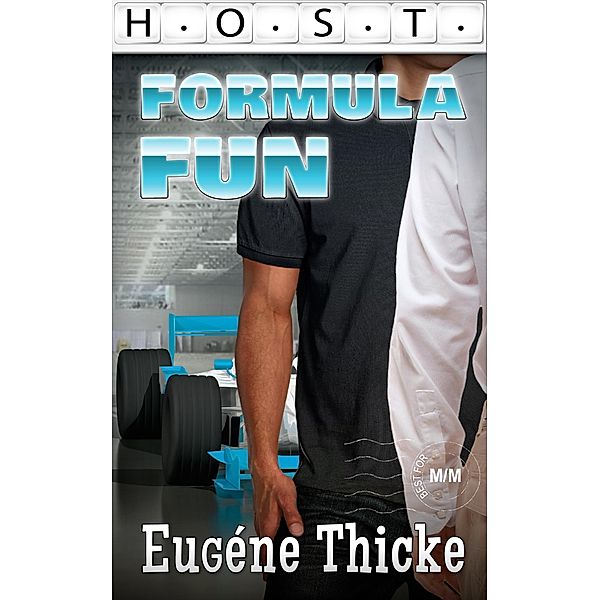 Formula Fun (HOST, #2) / HOST, Eugéne Thicke