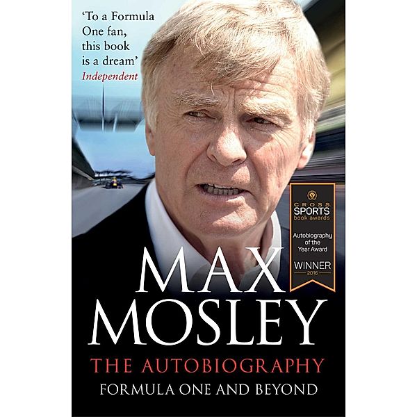Formula One and Beyond, Max Mosley