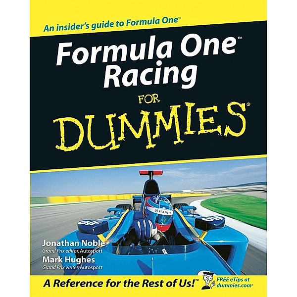Formula One Racing For Dummies, Jonathan Noble, Mark Hughes