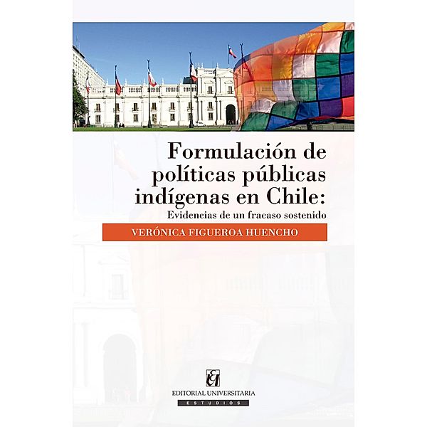 Formulación de políticas públicas indígenas en Chile, Verónica Figueroa Huencho