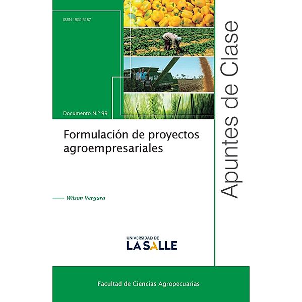 Formulación de proyectos agroempresariales / Apuntes de clase, Wilson Vergara Vergara