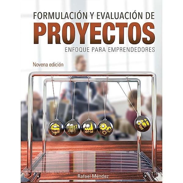 Formulación y evaluación de proyectos, Rafael Méndez