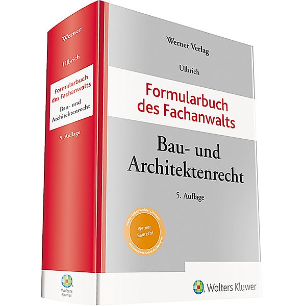 Formularbuch des Fachanwalts Bau- und Architektenrecht