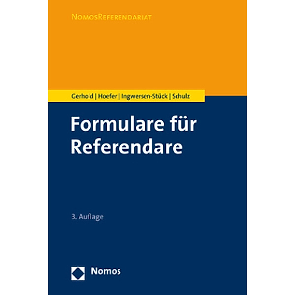 Formulare für Referendare, Sönke Gerhold, Bernd Hoefer, Hege Ingwersen-Stück