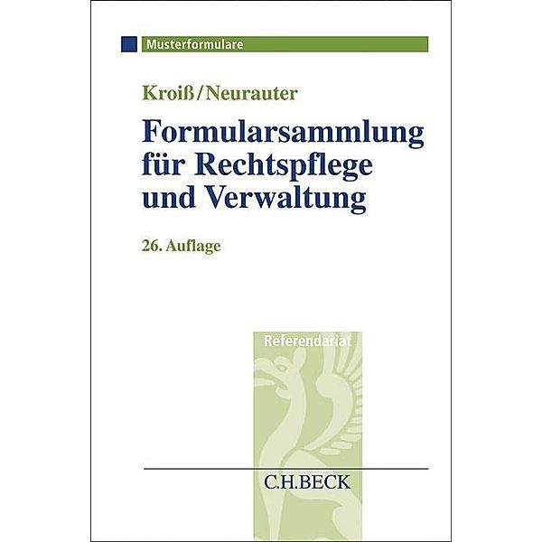 Formularsammlung für Rechtspflege und Verwaltung, Werner Böhme, Dieter Fleck, Ludwig Kroiß