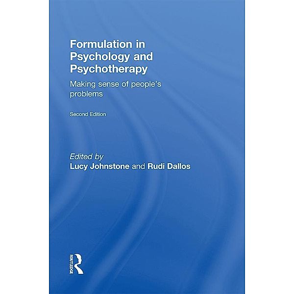 Formulation in Psychology and Psychotherapy, Lucy Johnstone, Rudi Dallos