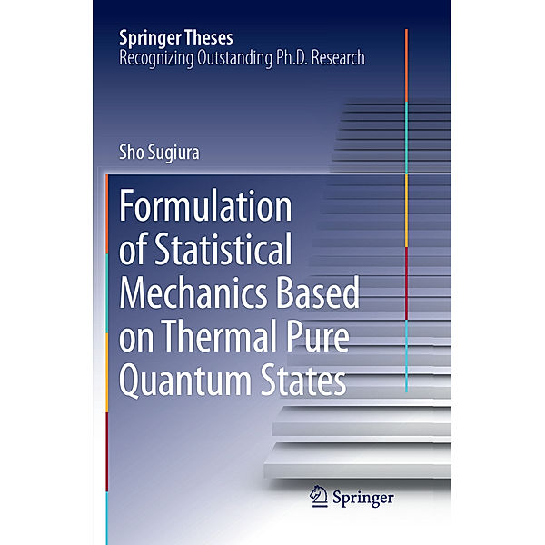 Formulation of Statistical Mechanics Based on Thermal Pure Quantum States, Sho Sugiura