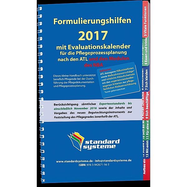 Formulierungshilfen 2017 mit Evaluationskalender für die Pflegeprozessplanung nach den ATL und den Modulen des NBA