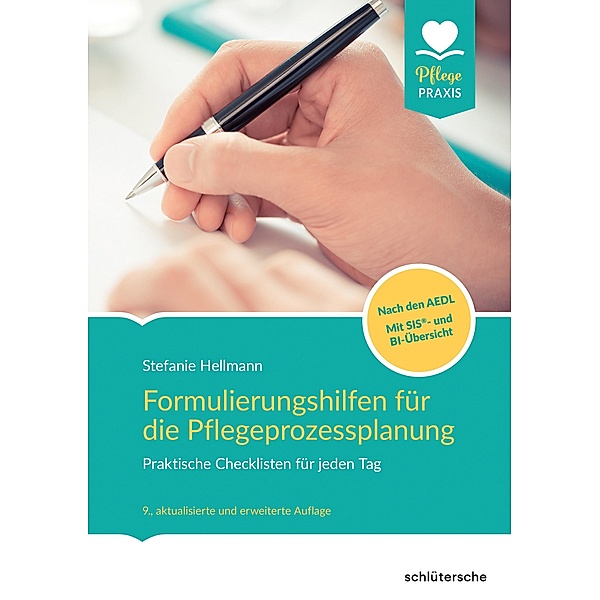 Formulierungshilfen für die Pflegeprozessplanung, Stefanie Hellmann