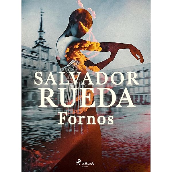 Fornos, Salvador Rueda