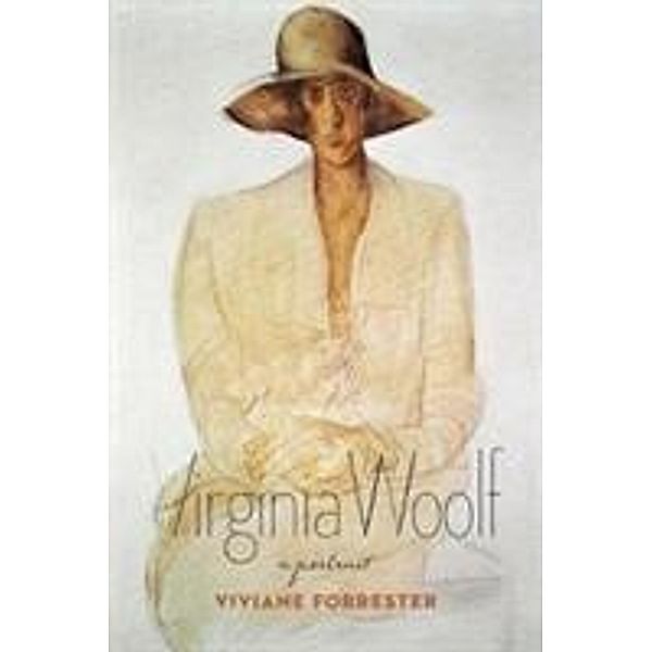 Forrester, V: Virginia Woolf, Viviane Forrester