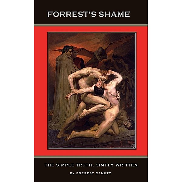 Forrest's Shame, Forrest Canutt