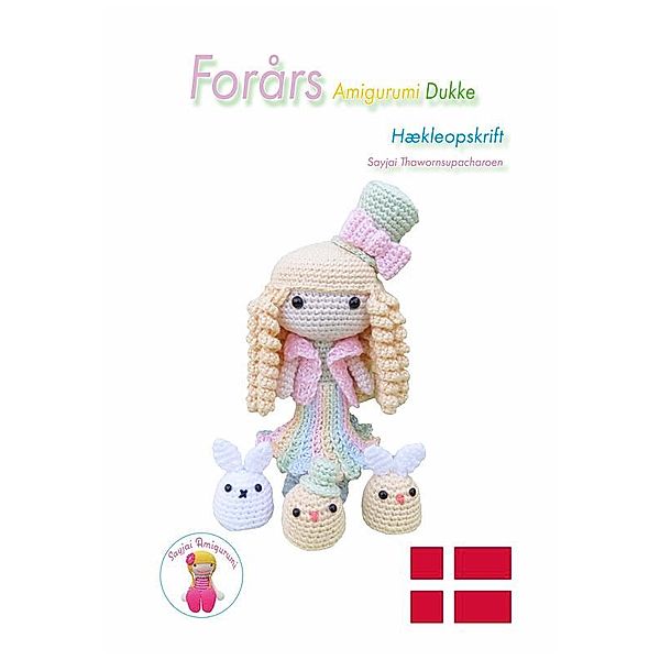 Forårs Amigurumi Dukke, Sayjai Thawornsupacharoen