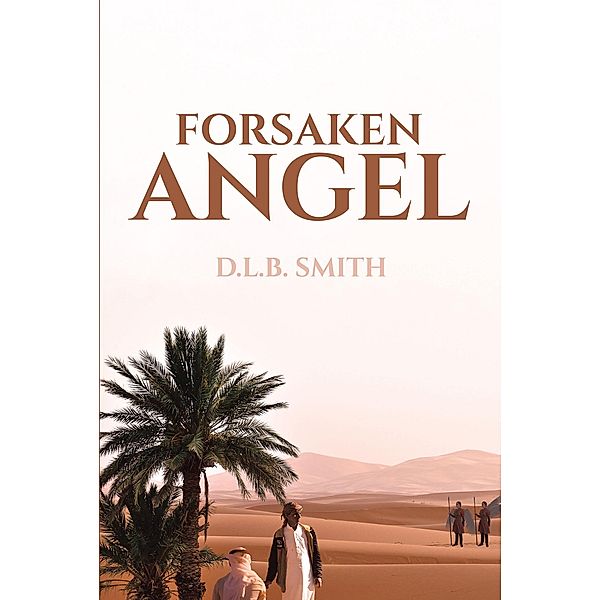 Forsaken Angel, D. L. B. Smith