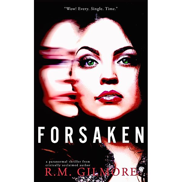 Forsaken (Dylan Hart, #4) / Dylan Hart, R. M. Gilmore