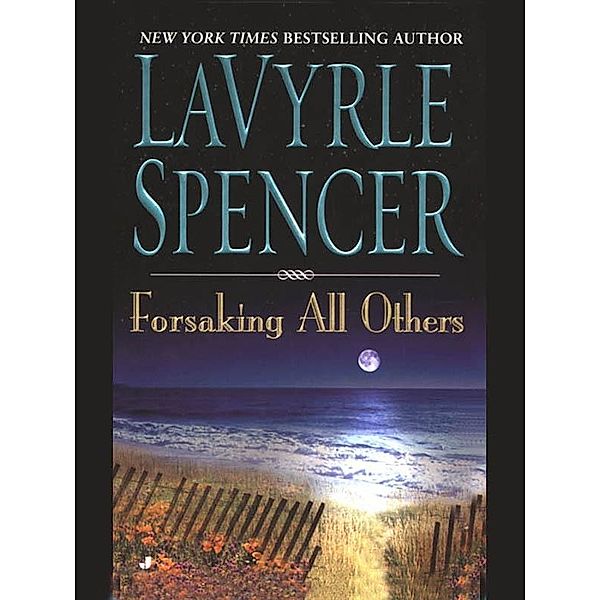 Forsaking All Others, LaVyrle Spencer