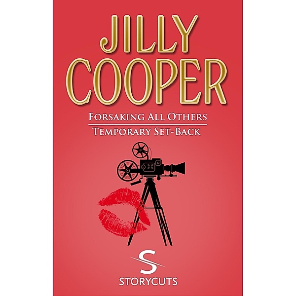 Forsaking All Others/Temporary Set-Back (Storycuts), Jilly Cooper