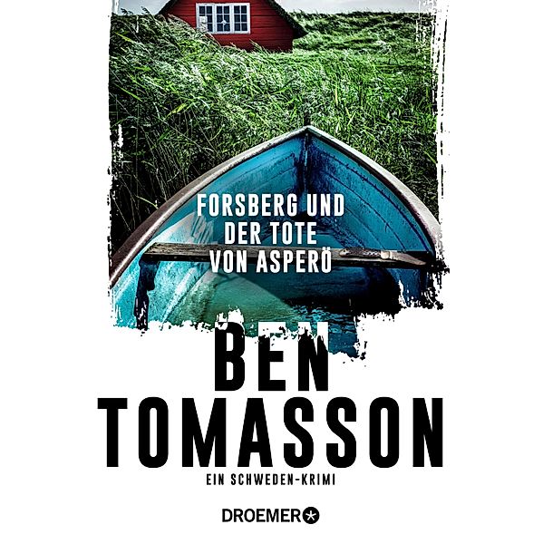 Forsberg und der Tote von Asperö / Frederik Forsberg Bd.2, Ben Tomasson