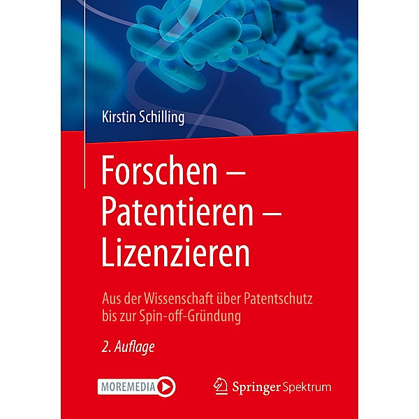 Forschen - Patentieren - Lizenzieren, Kirstin Schilling
