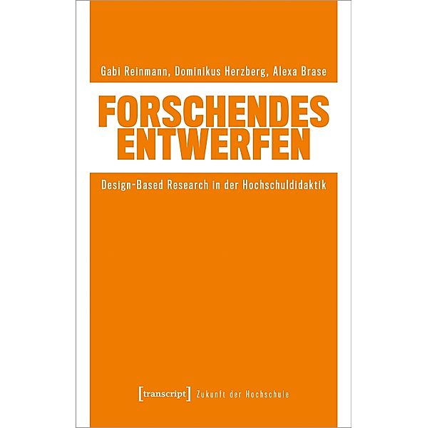 Forschendes Entwerfen, Gabi Reinmann, Dominikus Herzberg, Alexa Brase