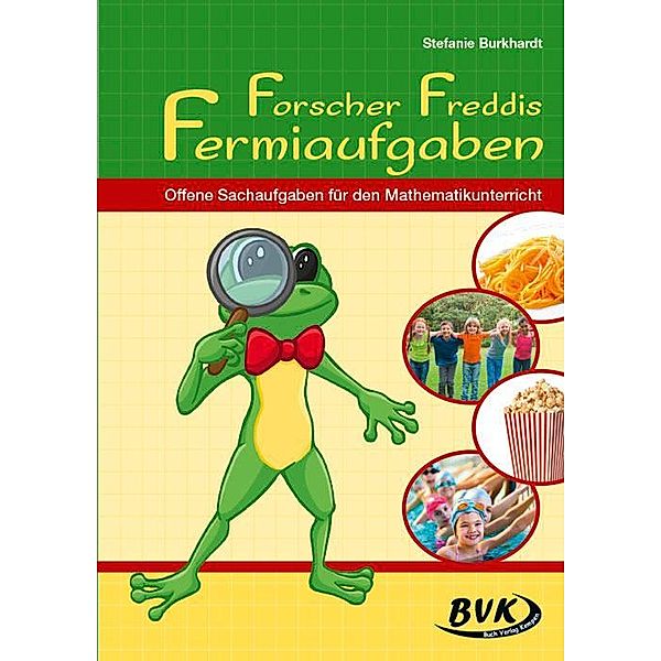 Forscher Freddis Fermiaufgaben, Stefanie Burkhardt