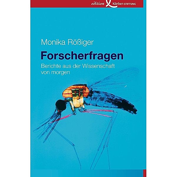 Forscherfragen, Monika Rößiger