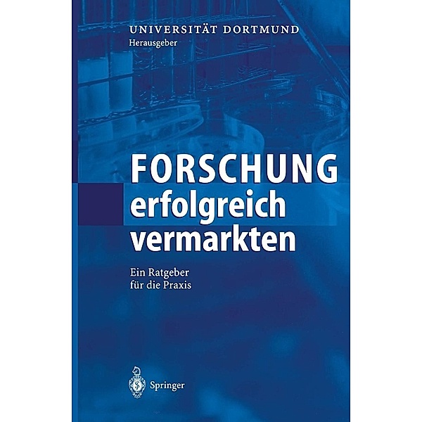 Forschung erfolgreich vermarkten, Universität Dortmund
