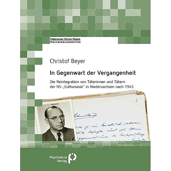 Forschung fuer die Praxis - Hochschulschriften / In Gegenwart der Vergangenheit, Christof Beyer