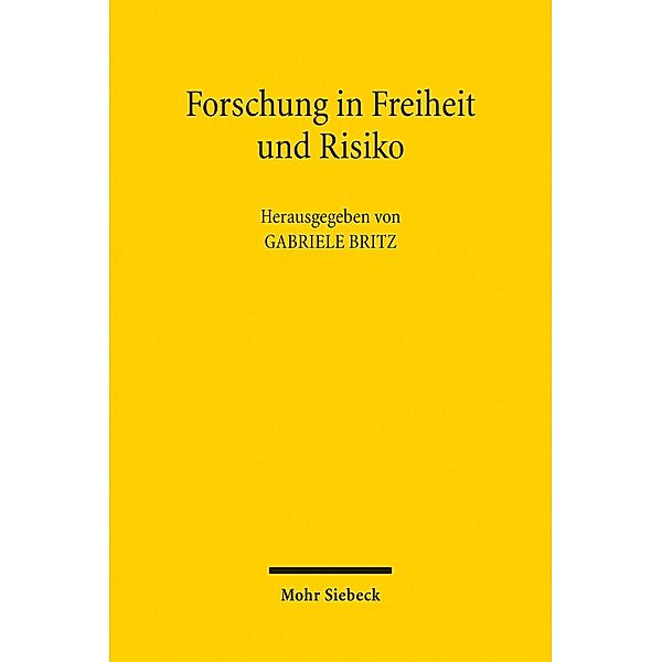 Forschung in Freiheit und Risiko