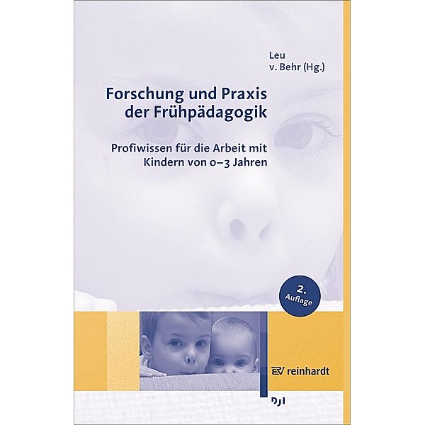 Forschung und Praxis der Frühpädagogik, Hans Rudolf Leu, Anna von Behr, Deutsches Jugendinstitut E. V.