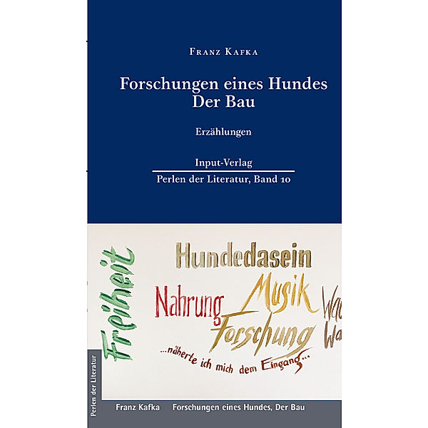 Forschungen eines Hundes, Der Bau, Franz Kafka