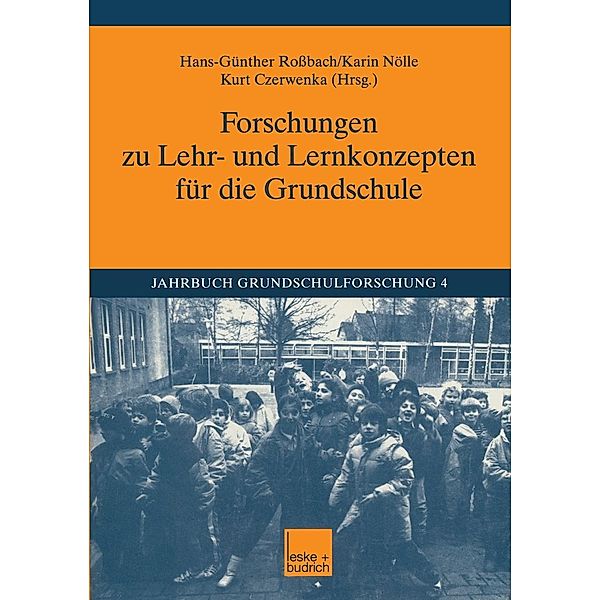 Forschungen zu Lehr- und Lernkonzepten für die Grundschule / Jahrbuch Grundschulforschung Bd.4