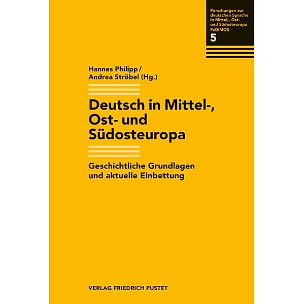 Forschungen zur deutschen Sprache in Mittel-, Ost- und Südosteuropa: Mehrsprachigkeit in Mittel-, Ost- und Südosteuropa