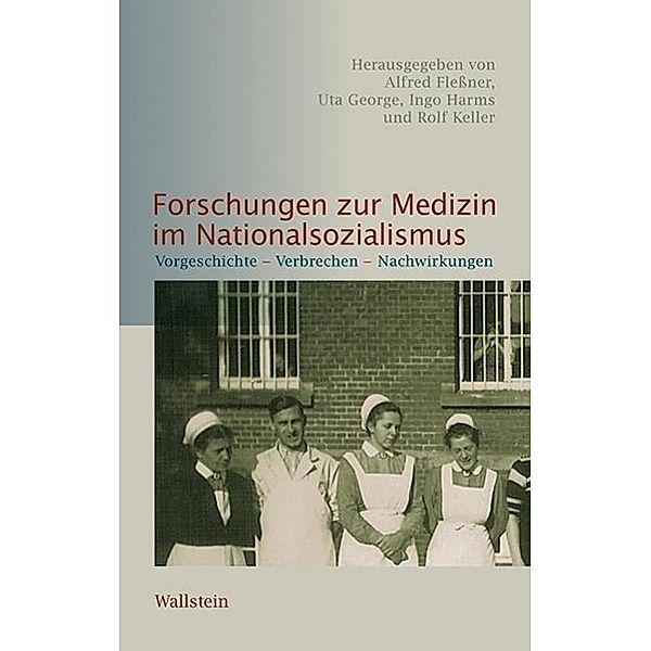 Forschungen zur Medizin im Nationalsozialismus