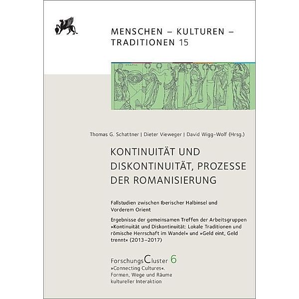 ForschungsCluster 6. Kontinuität und Diskontinuität, Prozesse der Romanisierung