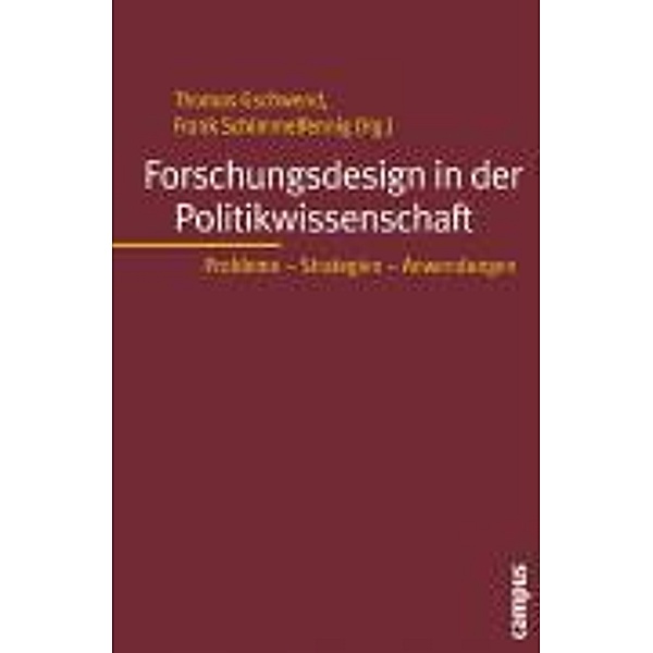 Forschungsdesign in der Politikwissenschaft / Mannheimer Jahrbuch für Europäische Sozialforschung Bd.11