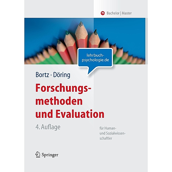 Forschungsmethoden und Evaluation für Human- und Sozialwissenschaftler / Springer-Lehrbuch, Jürgen Bortz, Nicola Döring