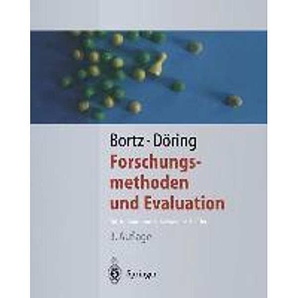 Forschungsmethoden und Evaluation / Springer-Lehrbuch, Jürgen Bortz, Nicola Döring