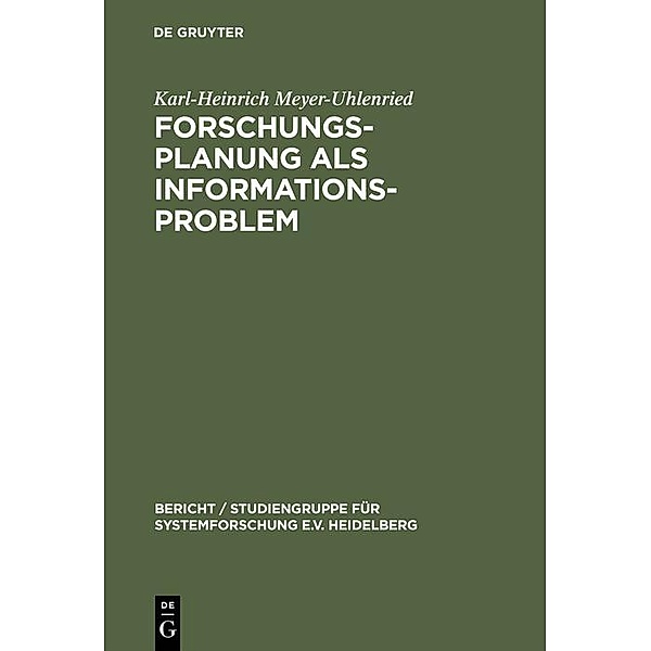 Forschungsplanung als Informationsproblem, Karl-Heinrich Meyer-Uhlenried