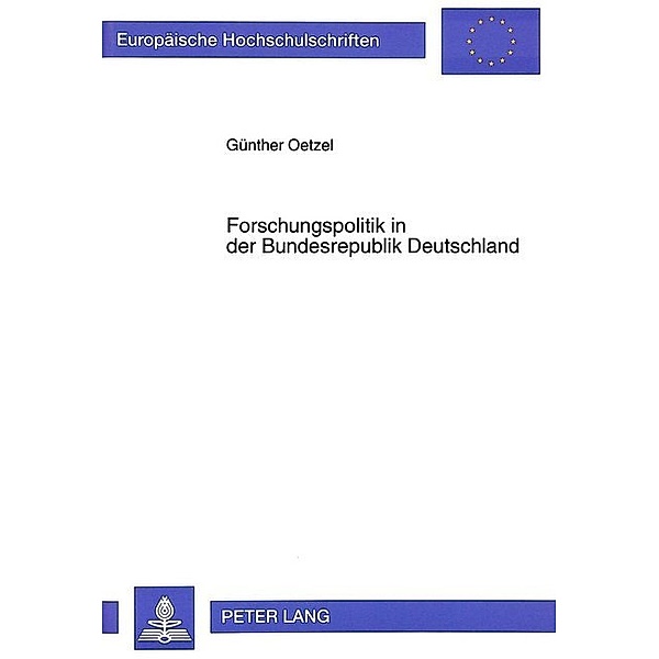 Forschungspolitik in der Bundesrepublik Deutschland, Günther Oetzel