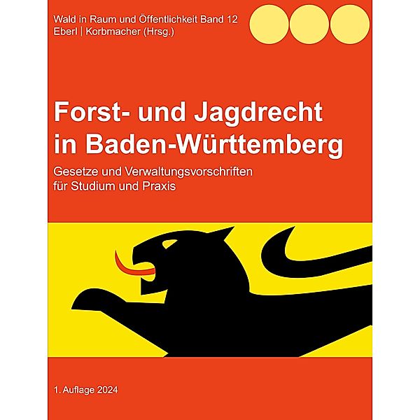 Forst- und Jagdrecht in Baden-Württemberg