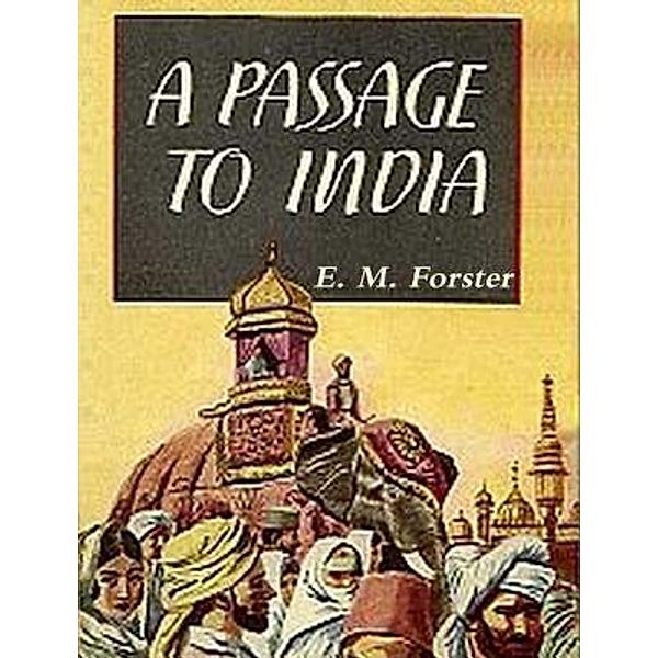 Forster, E: Passage to India, E. M. Forster