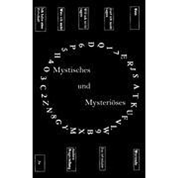 Forsthövel, U: Mystisches und Mysteriöses, Ulrich Forsthövel