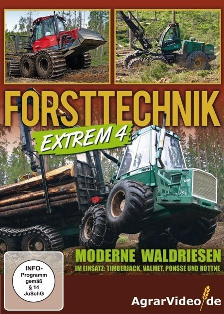 Image of Forsttechnik Extrem 4 - Moderne Waldriesen im Einsatz: Timberjack, Valmet, Ponsse und Rottne